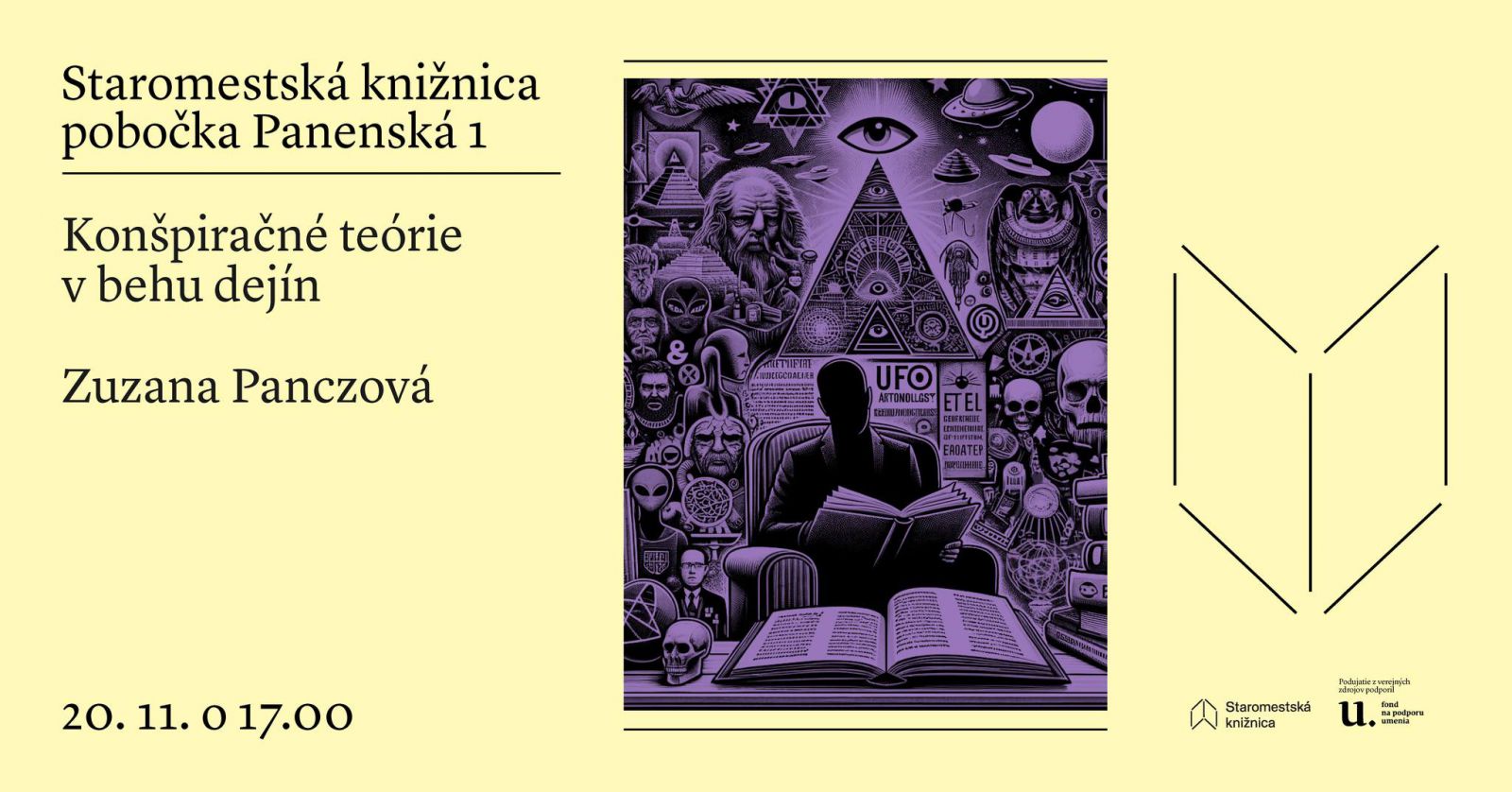 Konšpiračné teórie v behu dejín 20. 11. o 17.00 v Staromestskej knižnici na Panenskej 1 s etnologičkou Zuzanou Panczovou