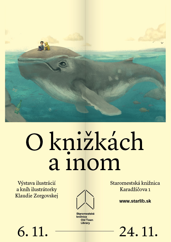 Výstava ilustrácií a kníh ilustrátorky Klaudie Zorgovskej v Staromestskej knižnici na Karadžičovej 1 do 24. novembra 2023.