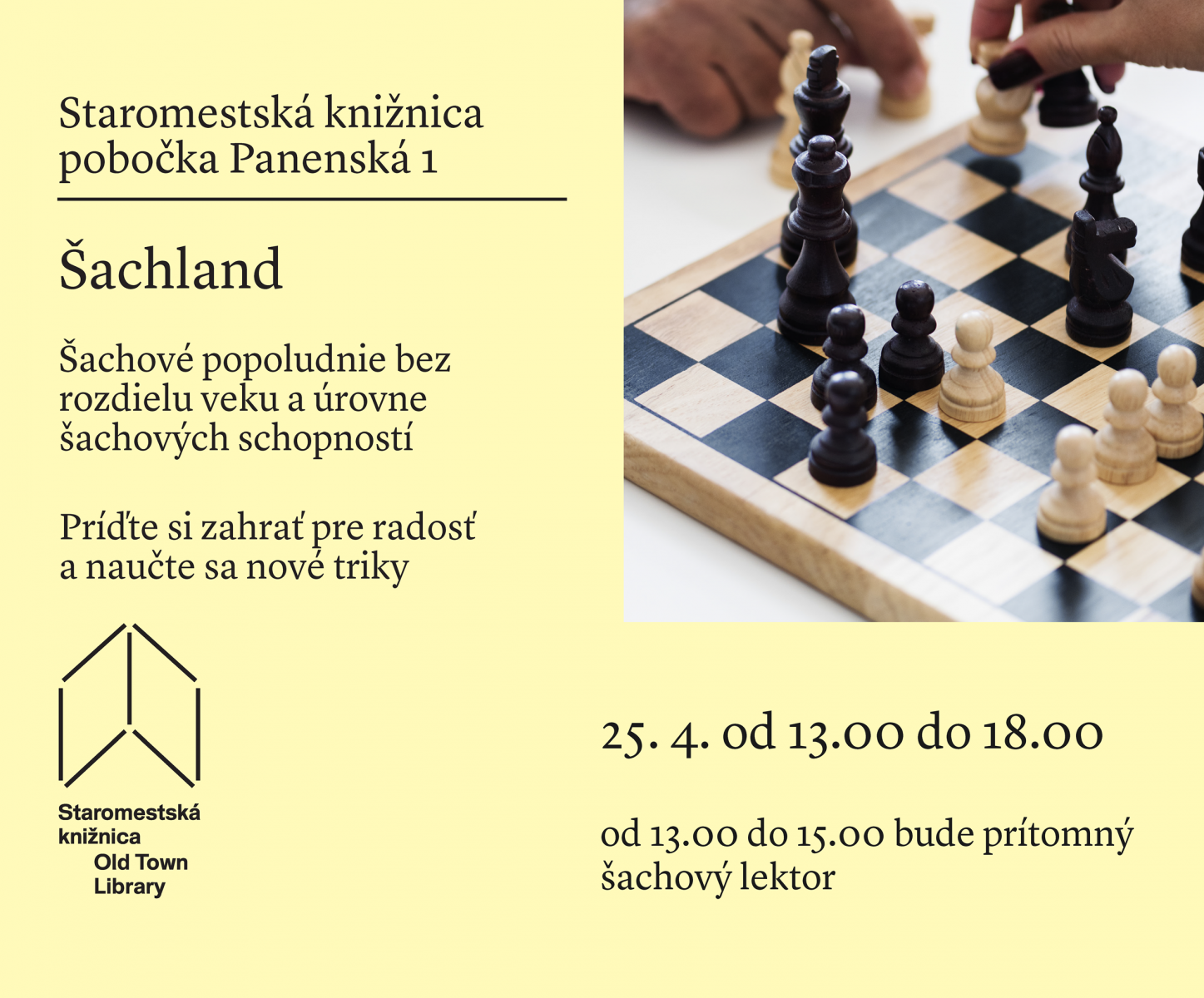 Šachové popoludnie - 25. 4. od 13. 00 do 18.00 na Panenskej 1